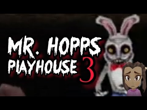 MR. HOPPS PLAYHOUSE 3 - DEMO - YouTube