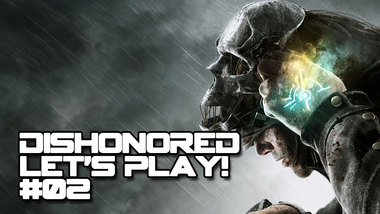Let's Play - Dishonored - Prison Escape!