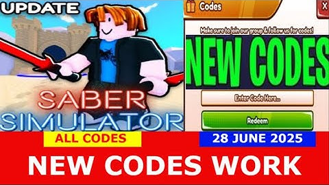 *NEW UPDATE CODES* [MERCHANT] Saber Simulator  ROBLOX | ALL CODES | JUNE 24, 2025