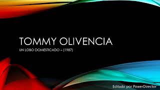Tommy Olivencia - Un Lobo Domesticado (1987)