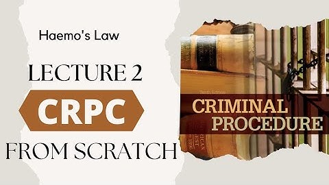 Crpc chapter 1 sec(1-5). Lecture 2 of CRPC FROM THE SCRATCH SERIES