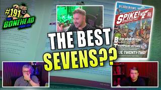 Spike 22 - Did Sevens Survive | Bonehead Podcast #191