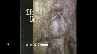Life Before- Reflections on Tomorrow (Full Album) 1999
