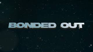 Bonded Out Multi Cod Teamtage Trailer | Edited By: Anthrax CY