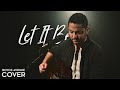 Video thumbnail of "Let It Be - The Beatles (Boyce Avenue acoustic cover) on Spotify & Apple"