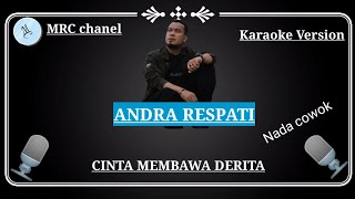 Cinta Membawa Derita karaoke Andra Respati (karaoke version)