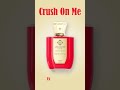 Crush On Me | The Irresistible Signature of Unique’e Luxury
