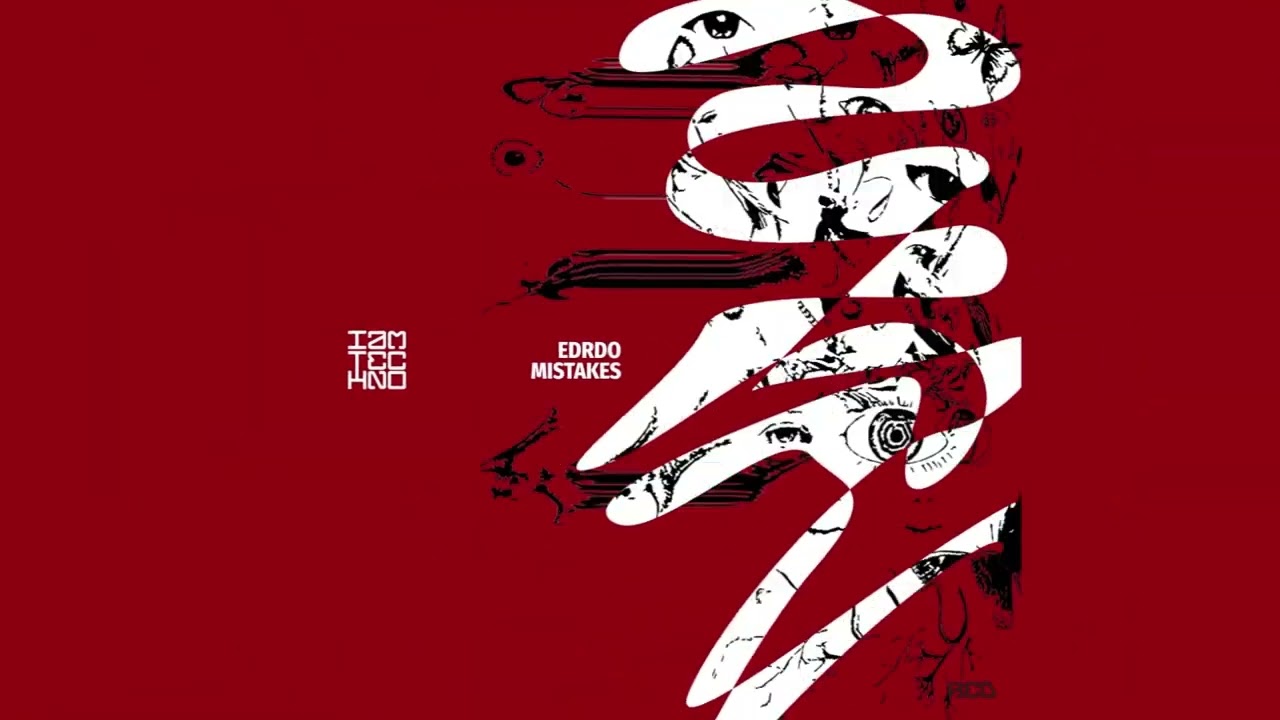 EDRDO - Mistakes (Original Mix) // IAMT RED