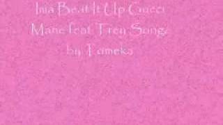 Ima Beat It Up Gucci Mane feat.Trey Songz with Lyrics