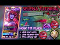 SELENA TUTORIAL 2022 | HOW TO PLAY SELENA | HOW TO ROTATE USING SELENA | SELENA TIPS & TRICKS | MLBB