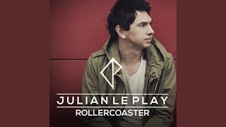 Video thumbnail of "Julian Le Play - Rollercoaster (Remix filous)"