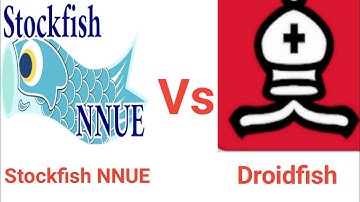 Stockfish NNUE Chess Vs Droidfish Chess | App