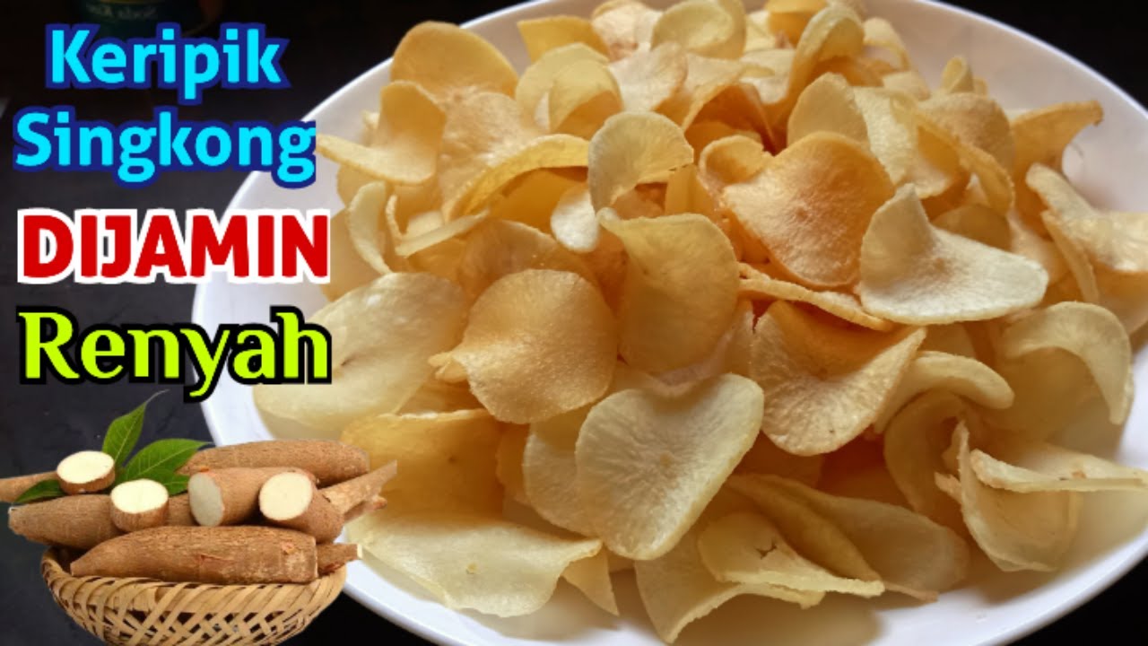 PASTI JADI Keripik Singkong ini Dijamin Renyah Lebih Bagus Dibanding Buatan Pabrik