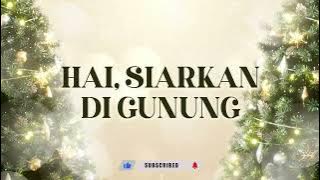 Hai Siarkan Di Gunung - Reggae R&B Dangdut [REMIX Lagu Natal 2025]