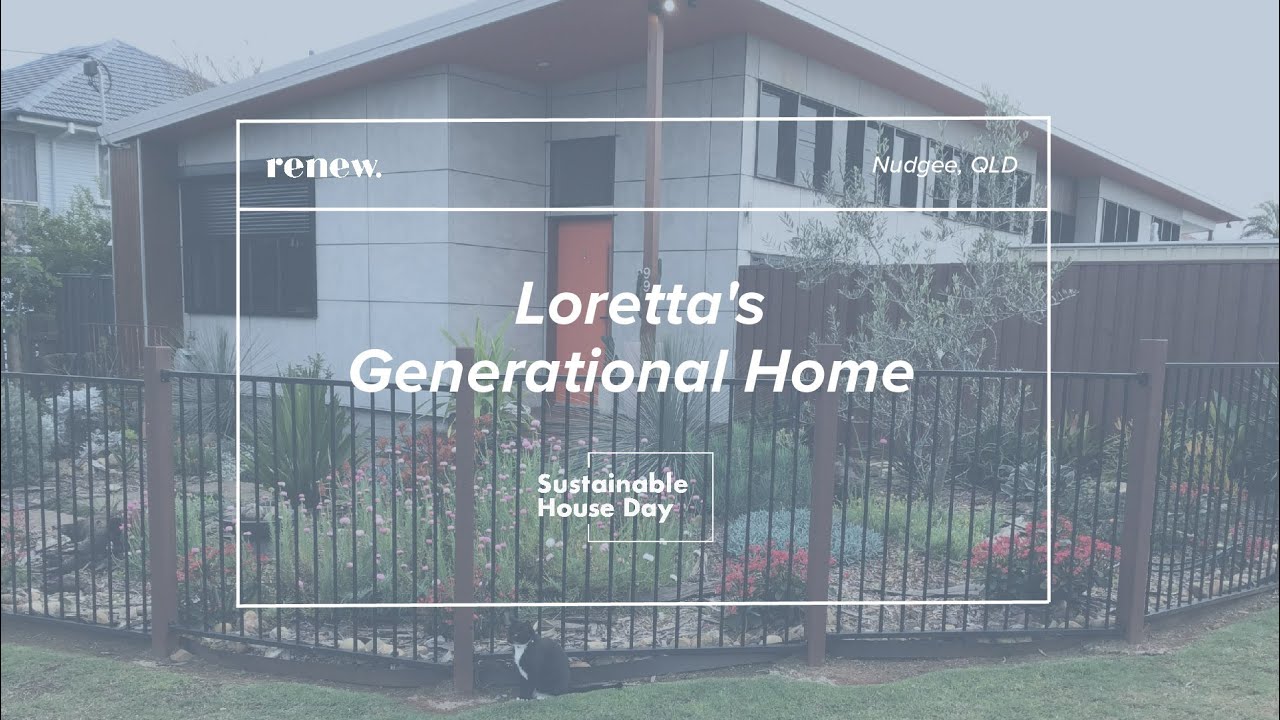 Loretta's Generational Home - Sustainable House Day 2023