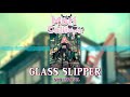 Mori Calliope - Glass Slipper//Sub Español y Letra