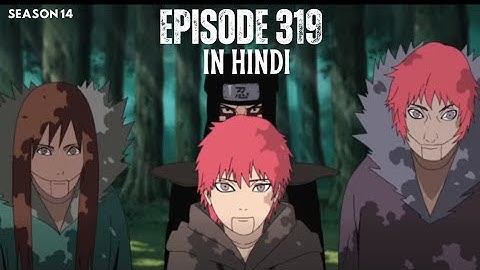 Naruto Shippuden S14 Episode 319 In Hindi Dubbed 