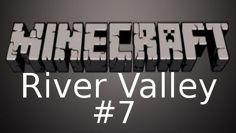 Minecraft - River Valley Custom Map with Nova Part 7: Stuck in A Shaft