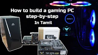 How To Build A Gaming Pc Step-By-Step In Tamil