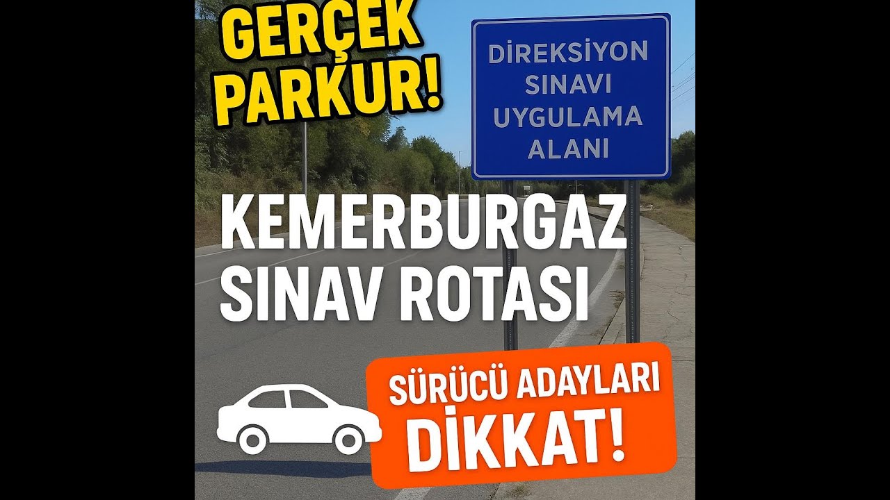 🚗 Şişli Kemerburgaz Direksiyon Sınav Alanı 2025 | Parkur İncelemesi ve Taktikler!