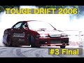 TOUGE DRIFT #3 追走BATTLE FINAL!!【Best MOTORing】2006