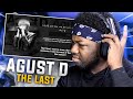 BTS Suga (AGUST D) - The Last 마지막 (REACTION + REVIEW)