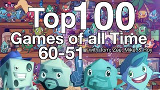 Top 100 Games of all Time (60-51)