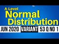 Jun 2020: A-Level Var 53 Q1 – Mastering Normal Distribution!