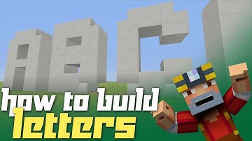 Minecraft Xbox 360: How to Build Letters! (Block Alphabet Tutorial)