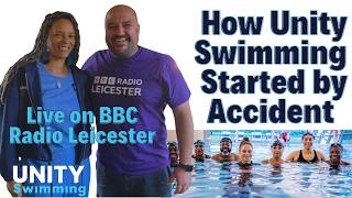 How Unity Swimming Started By Accident LIVE on BBC Radio Leicester