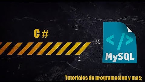 DML de un Proyecto en C# Conectado a una BD de Mysql [CRUD] #2