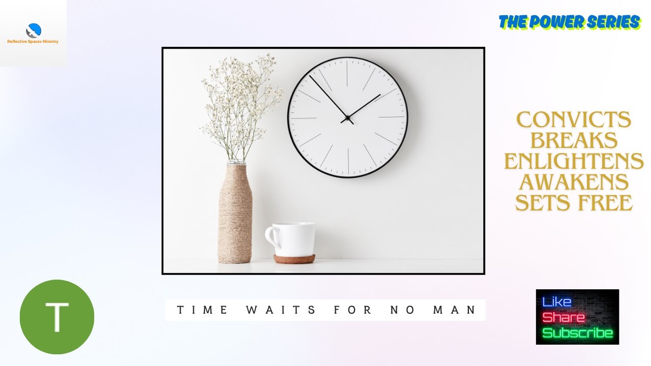 The Power Series: Time Waits for No Man