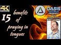 15 Benefits of Praying in Tongues