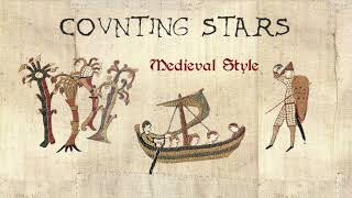 Counting Stars - Medieval Cover / Bardcore