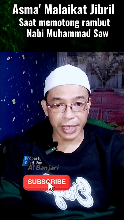 Asma' Malaikat Jibril Saat Memotong Rambut Rasulullah #shorts