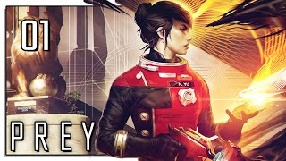 Let's Play Prey (2017) Blind Part 1 - Morgan Yu's First Day on the Job  [Prey 2017 PC Gameplay]