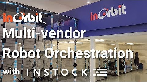 InOrbit demo: Multi-vendor robot orchestration with Instock