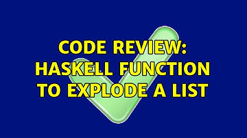 Code Review: Haskell function to explode a list (2 Solutions!!)