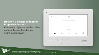 Videx IPure - Hoe stelt u Brussel als tijdzone in op uw intercom?