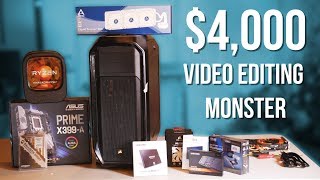 Ultimate $4,000 Video Editing PC Build - ThreadRipper 1950X 16 Cores
