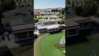Eskişehir’de su kenarında Van Kahvaltısı. 📍Berhudar #food #eskişehir #kahvaltı
