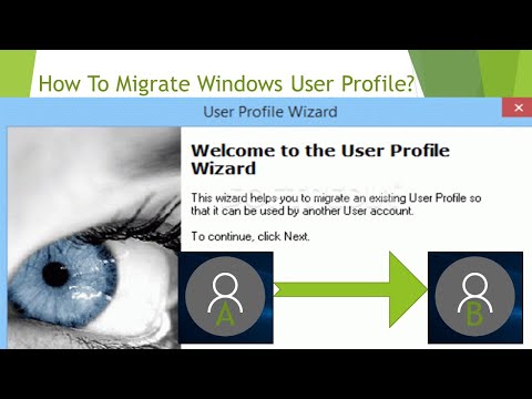 How To Migrate User Profile on Windows 10.