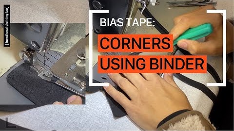 BIAS TAPE: FINISHING CORNERS USING BINDER ATTACHMENT