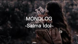 Monolog - Salma Idol [Lyrics]