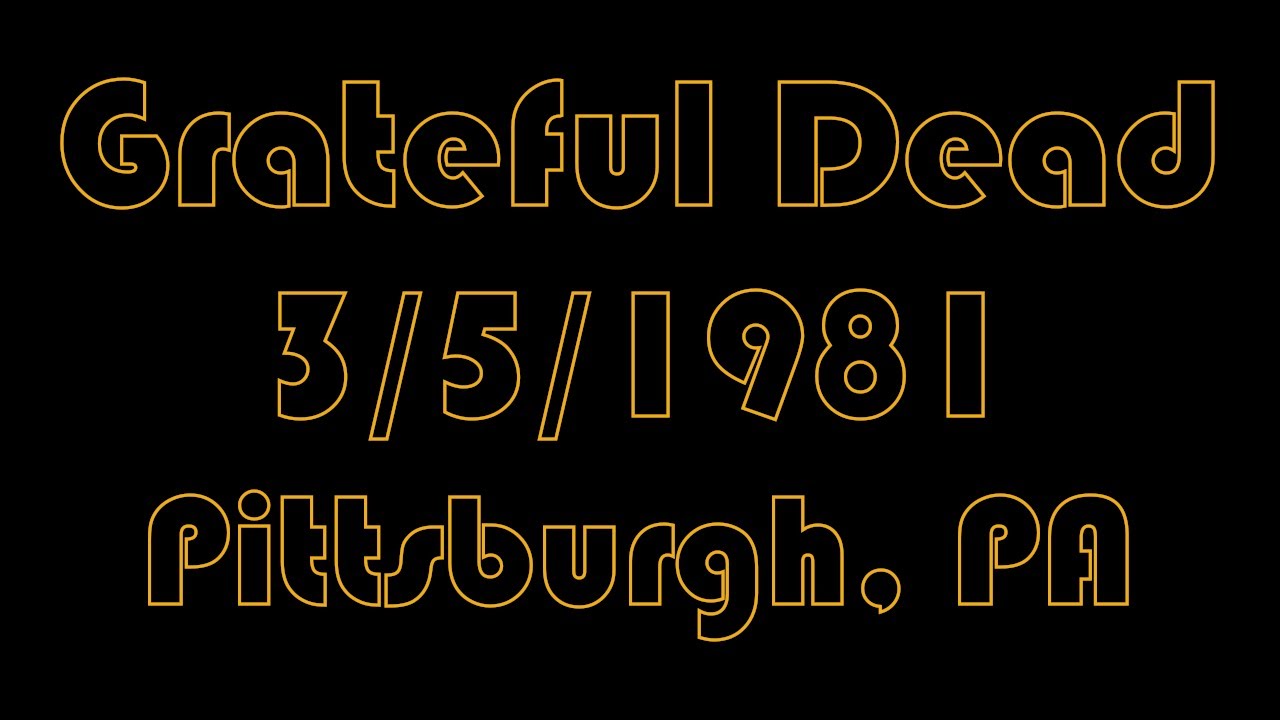 grateful-dead-3-5-1981-aud-youtube