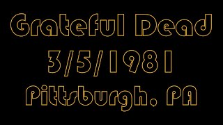 Grateful Dead 3/5/1981 (AUD)