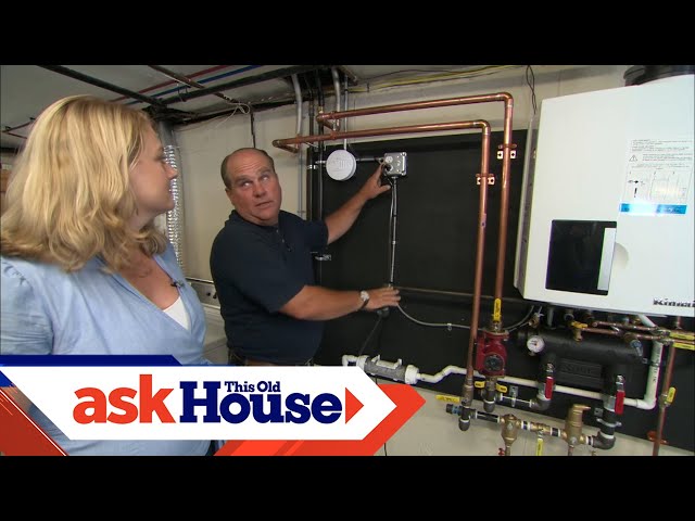 How to Install a Combination Boiler/Water Heater | Ask This Old House -  YouTube