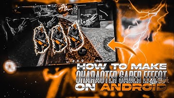 How To Make Character Colour Changing Saber Effect Like @RUOK FF 😱 | Edit Like RUOK On Android 🤤🔥