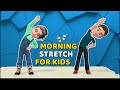STRETCHING FOR KIDS – MORNING EXERCISES Mp3 Song