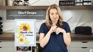 Gina K Designs Bloom and Grow with My Favorite Watercoloring Supplies
